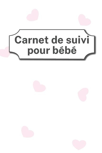 Carnet de suivi pour bébé