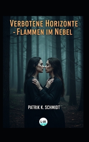 Verbotene Horizonte - Flammen im Nebel