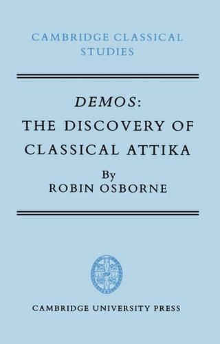 Demos: The Discovery of Classical Attika(Cambridge Classical Studies)