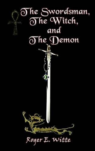 The Swordsman, the Witch, and the Demon