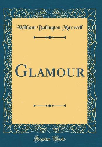 Glamour (Classic Reprint)