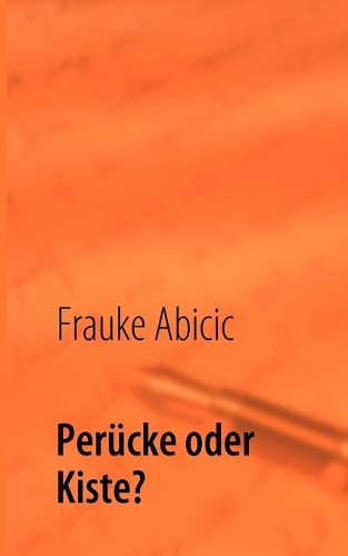 Perücke oder Kiste?