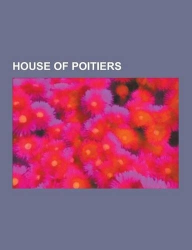 House of Poitiers: Aquitainian Queens Consort, Eleanor of Aquitaine, Agnes of Poitou, List of Aquitanian Consorts, William IX, Duke of Aq