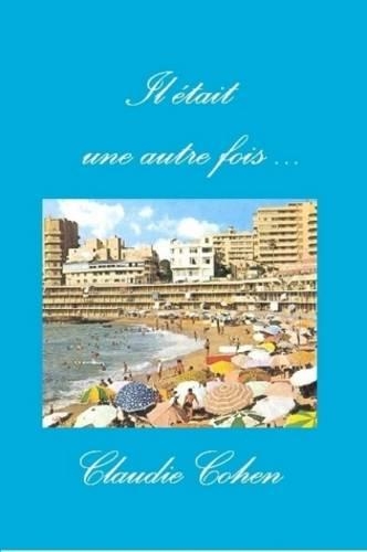 Il Tait Une Autre Fois