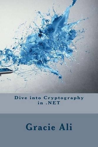 Dive Into Cryptography in .Net