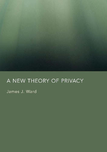 A New Theory of Privacy