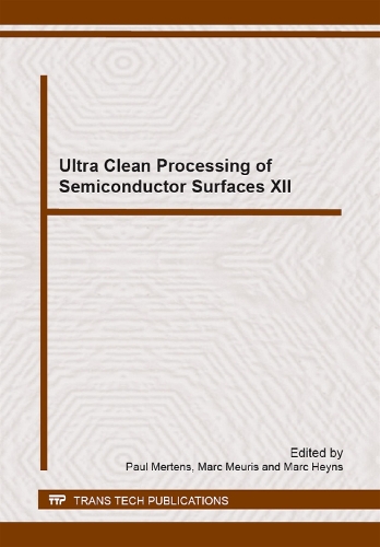 Ultra Clean Processing of Semiconductor Surfaces XII