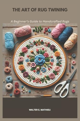 The Art of Rug Twining