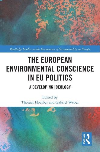 The European Environmental Conscience in EU Politics