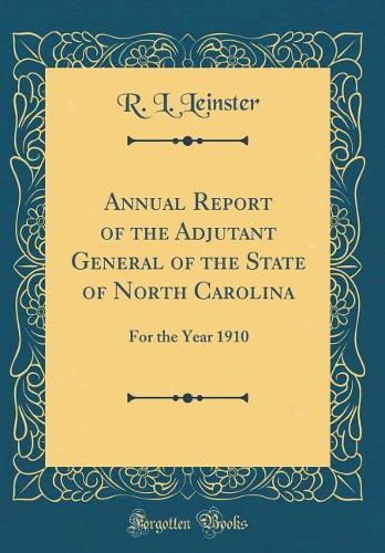 Annual Report of the Adjutant General of the State of North Carolina
