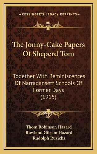 The Jonny-Cake Papers Of Sheperd Tom