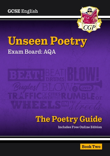 GCSE English AQA Unseen Poetry Guide - Book 2 includes Online Edition: (CGP AQA GCSE Poetry)