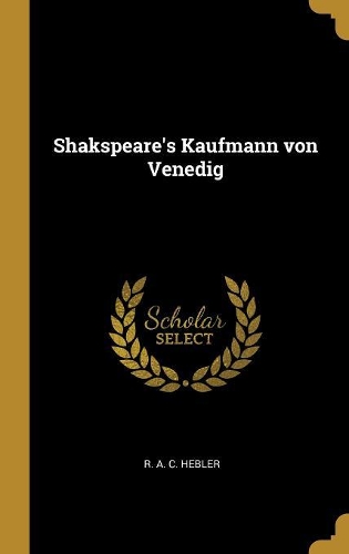 Shakspeare's Kaufmann von Venedig