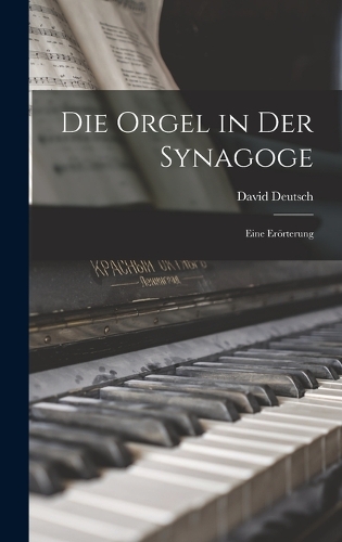 Die Orgel in Der Synagoge