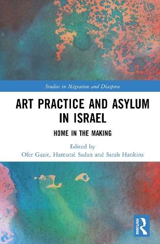 Art Practice and Asylum in Israel
