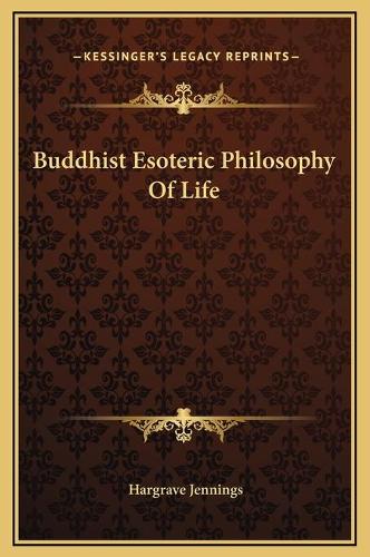 Buddhist Esoteric Philosophy Of Life