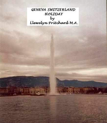 Geneva Switzerland Holiday