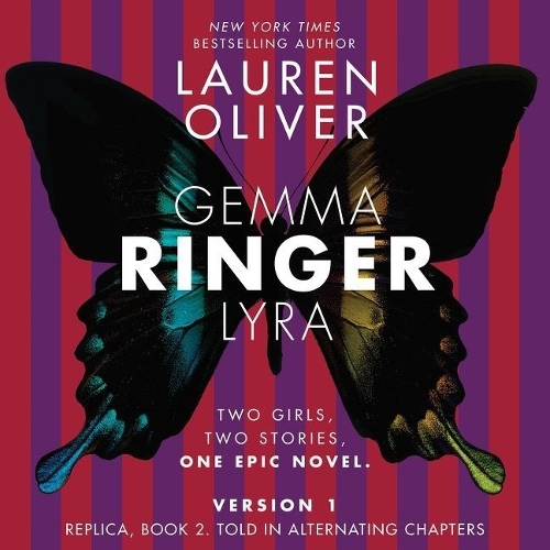 Ringer, Version 1: Replica, Book 2. Told in Alternating Chapters(2 Replica)