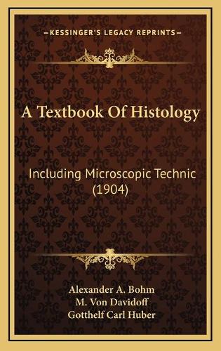 A Textbook Of Histology