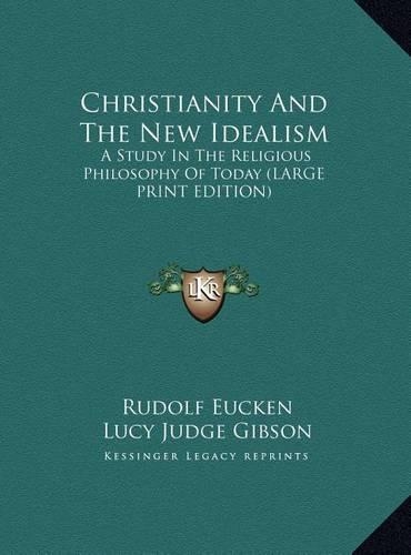 Christianity and the New Idealism
