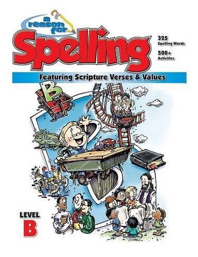 A Reason for Spelling - Level B