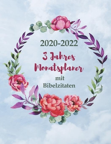 2020-2022 3-Jahres Monatszeitplaner mit Bibelzitaten