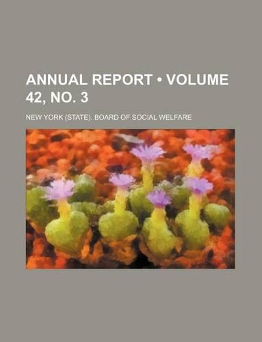 Annual Report (Volume 42, No. 3)