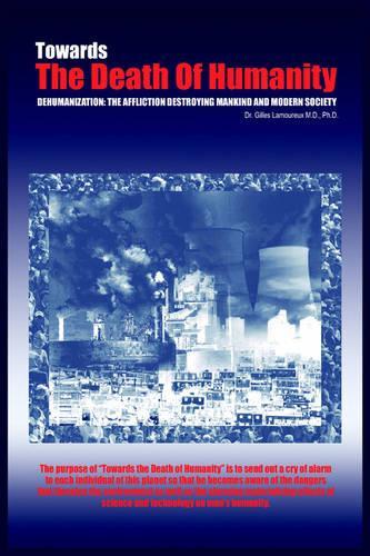 Towards The Death Of Humanity