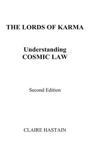 The Lords of Karma, Understanding Cosmic Law