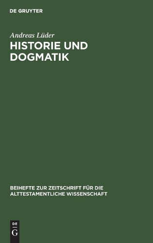 Historie Und Dogmatik