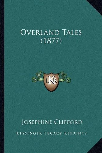 Overland Tales (1877)