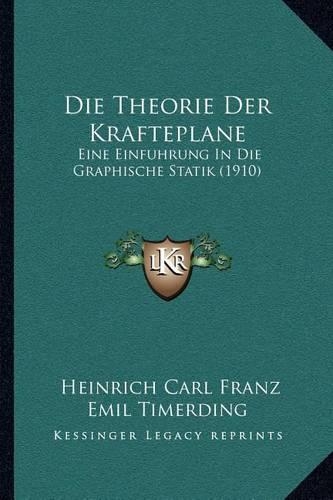 Die Theorie Der Krafteplane