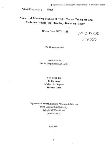 Numerical Modeling Studies of Wake Vortex Transport and Evolution Within the Planetary Boundary Layer