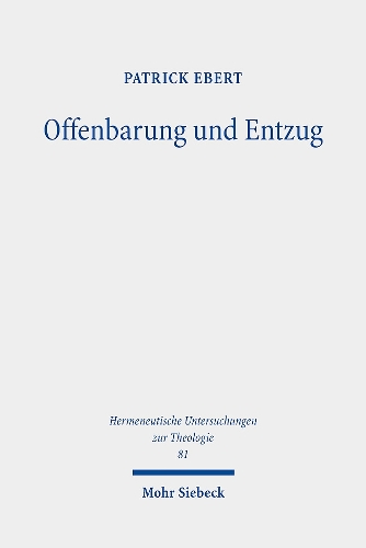Offenbarung und Entzug