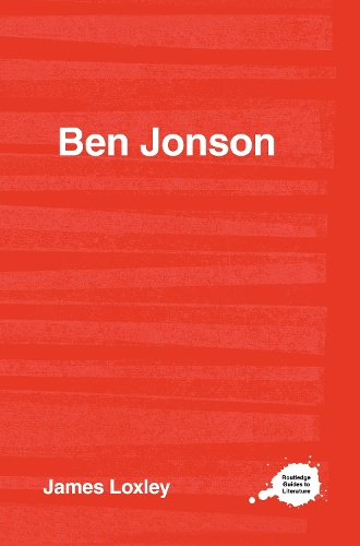 Ben Jonson: (Routledge Guides to Literature)