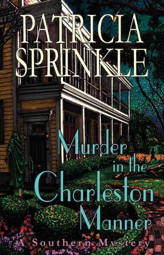 Murder in the Charleston Manner: (2 Southern Mystery)