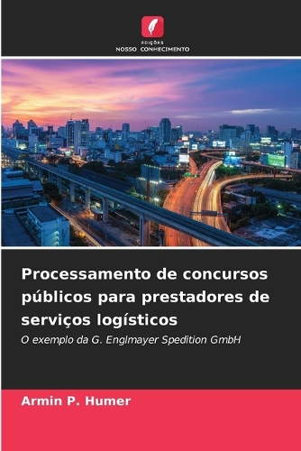 Processamento de concursos públicos para prestadores de serviços logísticos