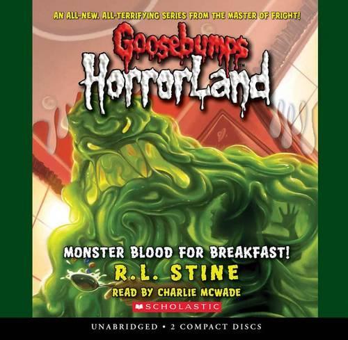 Monster Blood for Breakfast! (Goosebumps Horrorland #3): (03 Goosebumps)