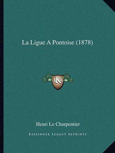 La Ligue A Pontoise (1878)