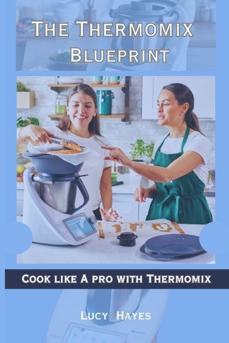 The Thermomix Blueprint