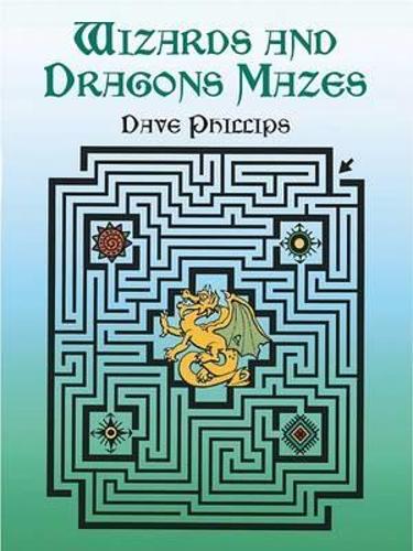 Wizards and Dragons Mazes: (Dover Children's Activity Books)