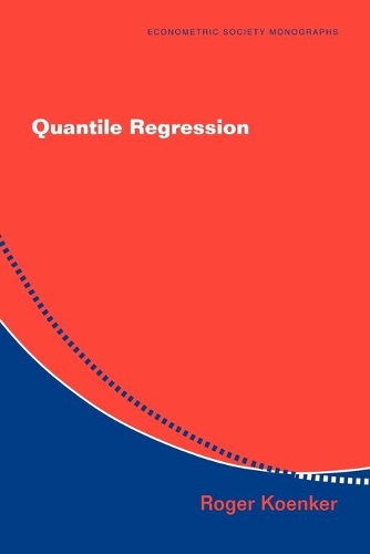 Quantile Regression: (Series Number 38 Econometric Society Monographs)