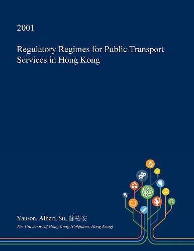 Regulatory Regimes for Public Transport Services in Hong Kong