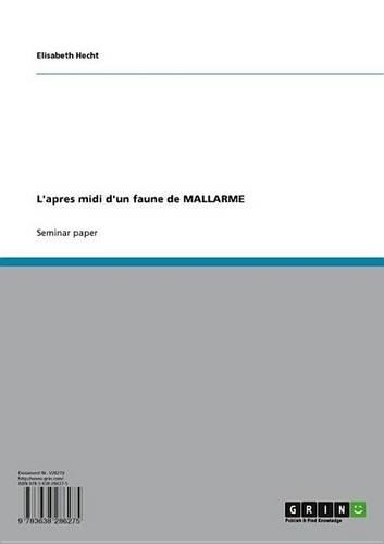 L'Apres MIDI D'Un Faune de Mallarme