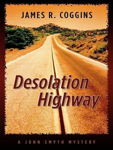 Desolation Highway