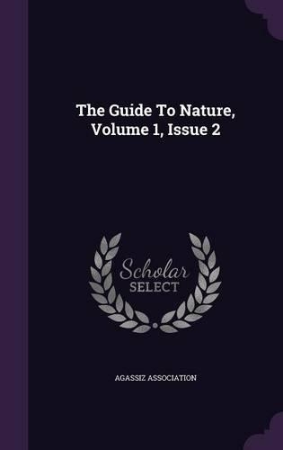 The Guide to Nature, Volume 1, Issue 2