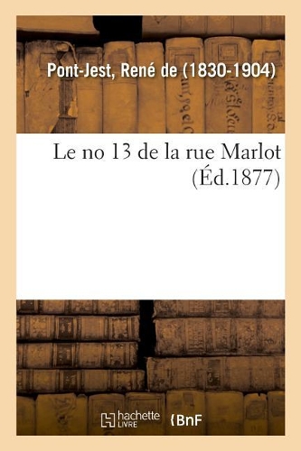 Le n° 13 de la rue Marlot