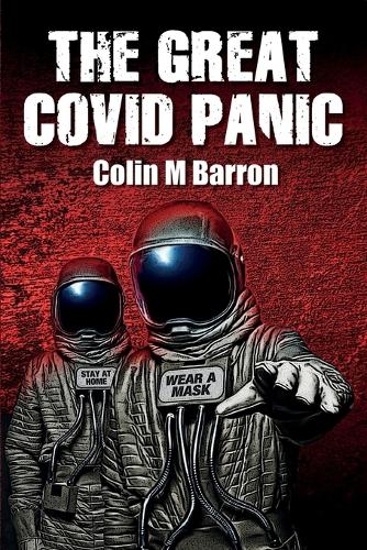 The Great Covid Panic