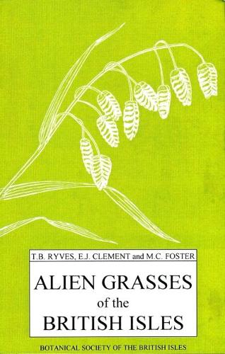 Alien Grasses of the British Isles