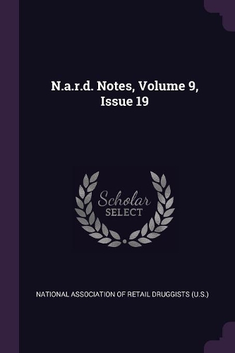 N.a.r.d. Notes, Volume 9, Issue 19